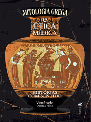 cover image of Mitologia Grega e Ética Médica